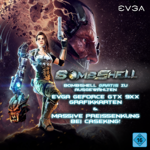 Bombshell GRATIS zu EVGA GeForce GTX 9XX Grafikkarten & Massive Preissenkung!