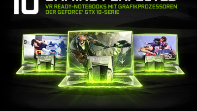 VR Ready-Notebooks mit Pascal-Grafikkarten jetzt bestellen!