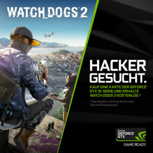 Watch Dogs 2 jetzt GRATIS zu jeder NVIDIA GeForce GTX 1080 & GTX 1070 Grafikkarte!