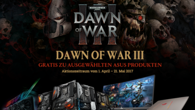 Now at Caseking: Warhammer 40,000: Dawn of War III Free with Selected ASUS Products!