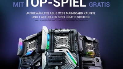 ASUS X299 High-End-Motherboards: Jetzt mit Gratis-Spiel von Gamesplanet.de!