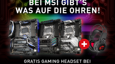 Ausgewählte MSI X299 Mainboards jetzt mit GRATIS DS502 Gaming-Headset im Wert von 99,90 Euro!