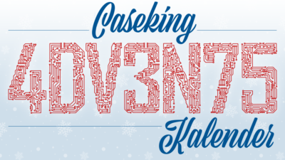 Caseking 4DV3N75-Kalender: 24 Türchen mit Gewinnspielen & exklusiven Rabatten