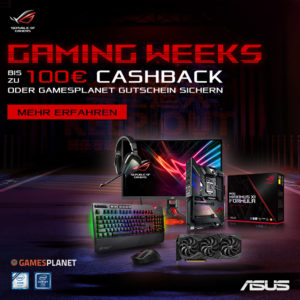 ASUS Gaming Weeks 2019 mit bis zu 100€ Cashback oder Gamesplanet-Gutscheinen bis 150€!