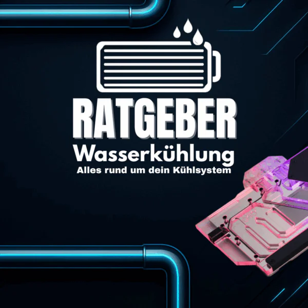 Ratgeber Wasserkühlung: Alles, was du für dein perfektes Kühlsystem wissen musst Marcel Bruns