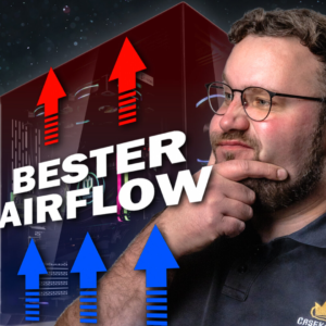 So erreichst du den besten Airflow für dein Gehäuse