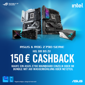 ASUS Z790-Mainboards einzeln und zusammen mit Netzteil oder AiO-Wasserkühler mit bis zu 150 Euro Cashback!