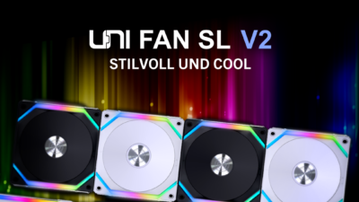 Lian Li UNI FAN SL V2 Lüfter – ein würdiges Upgrade