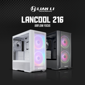 LANCOOL 216: Neuer Midi-Tower mit Airflow, RGB und Tempered Glass von Lian Li