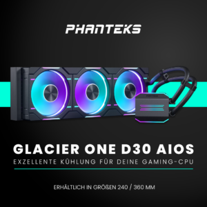 Phanteks Glacier One D30 AIO: Top-Wasserkühlung für Gaming-CPUs