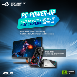 Erhalte jetzt Cashback beim Kauf ausgewählter ASUS Grafikkarten, Netzteile und Monitore!