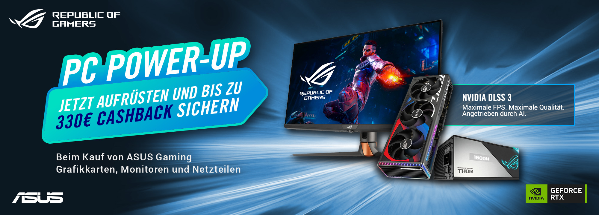 Erhalte jetzt Cashback beim Kauf ausgewählter ASUS Grafikkarten, Netzteile und Monitore!