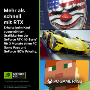 3 Monate PC Game Pass und GeForce NOW Priority jetzt zu NVIDIA GeForce RTX 4090, 4080, 4070 (Ti) und 4060 (Ti) dazu erhalten!