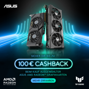 Ausgewählte ASUS Radeon RX 7000-Grafikkarten jetzt mit bis zu 100 Euro Cashback oder Gamesplanet-Gutschein!