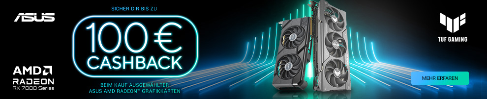 Ausgewählte ASUS Radeon RX 7000-Grafikkarten jetzt mit bis zu 100 Euro Cashback!