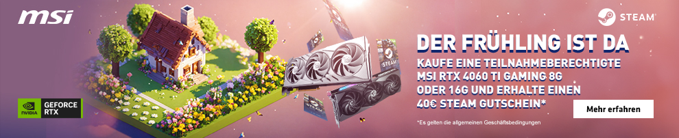 MSI GeForce RTX 4060 Ti Gaming-Grafikkarten jetzt mit 40 Euro Steam-Guthaben!