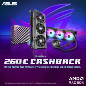 Ausgewählte ASUS Radeon RX 7000-Grafikkarten, Netzteile und AiO-Wasserkühlungen jetzt mit bis zu 260 Euro Cashback!
