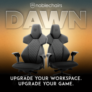 noblechairs DAWN: Der ultimative Gaming-Stuhl für Komfort und Style