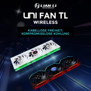 LIAN LI UNI FAN TL Wireless – Kabellose Lüfter Innovation für dein Setup