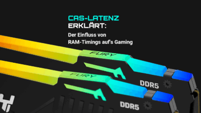 CAS-Latenz erklärt: So beeinflusst sie die Performance deines RAMs