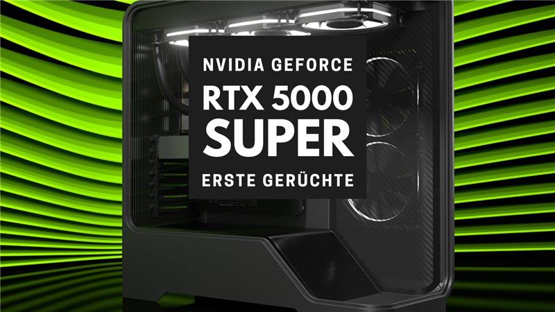 Gaming-PC mit grün-schwarzem NVIDIA-Design und Schriftzug „NVIDIA GeForce RTX 5000 Super – Erste Gerüchte“ im Vordergrund.