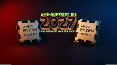 AM5-Support bis 2027: Warum jetzt der beste Zeitpunkt für eine AMD Ryzen-CPU ist