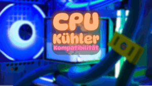 CPU-Kühler-Kompatibilität: Welcher CPU-Kühler passt in meinen Gaming-PC?