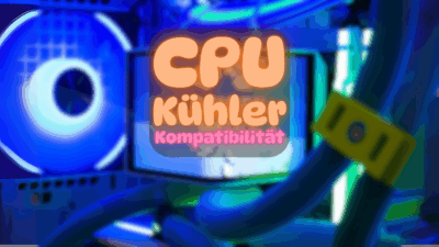 CPU-Kühler-Kompatibilität: Welcher CPU-Kühler passt in meinen Gaming-PC?