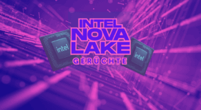 Intel Nova Lake Prozessoren: X3D-Killer mit 144 MiB L3-Cache?