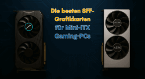 Die besten SFF-Grafikkarten für Mini-ITX Gaming-PCs 