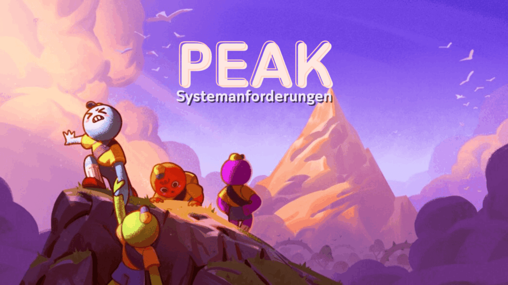 PEAK – Diese Hardware brauchst du zum Klettern bis zur Spitze!