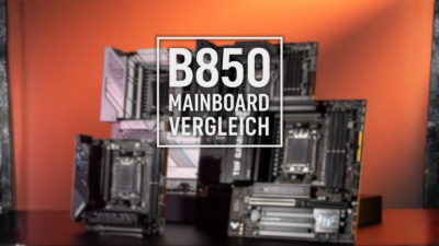 Der große B850 Mainboard Vergleich – Boards im Härtetest