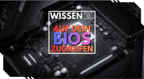 Wie greife ich auf mein Mainboard-BIOS zu? 