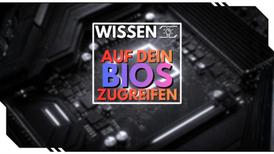 Wie greife ich auf mein Mainboard-BIOS zu? 