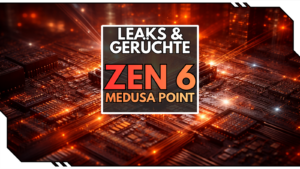 AMD Zen 6 Leak: Medusa Point zeigt sich erstmals in Geekbench