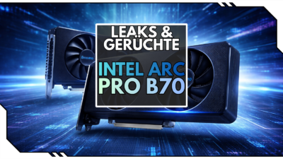 Intel Arc Pro B70 bekommt Release-Termin