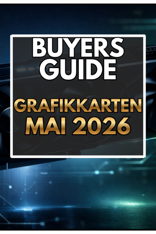 Grafikkarten-Kaufberatung – Mai 2026: Welche GPU solltest du dir 2026 zulegen?