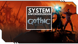 Gothic Remake PC-Systemanforderungen: Release und Uhrzeit fürs Minental-Abenteuer