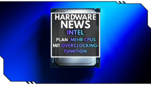 Midrange-CPUs von Intel bald mit Overclocking-Funktion