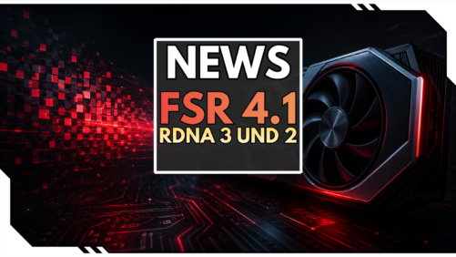 AMD FSR 4.1 kommt offiziell f&uuml;r Radeon RX 7000 und RX 6000