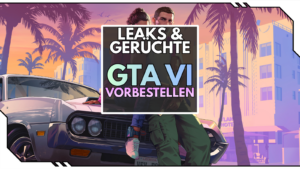 GTA 6 vorbestellen: Leak nennt den 18. Mai als möglichen Starttermin