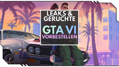GTA 6 vorbestellen: Leak nennt den 18. Mai als möglichen Starttermin