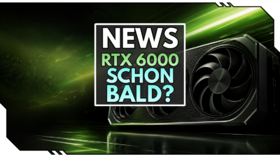 RTX 6000: Kommt Nvidias nächste GeForce-Serie früher als gedacht?
