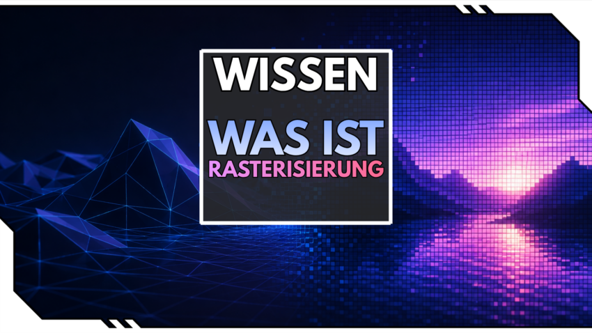 Blog Beitragsbild - Was ist Rasterisierung?