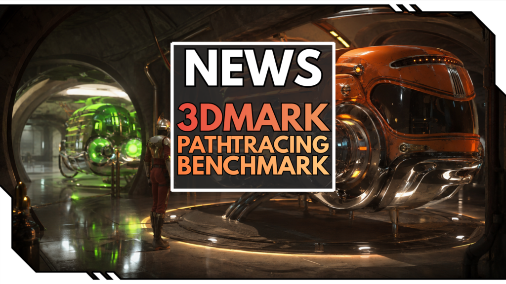 3DMark Benchmark mit Path Tracing: 4K-Test für High-End-GPUs