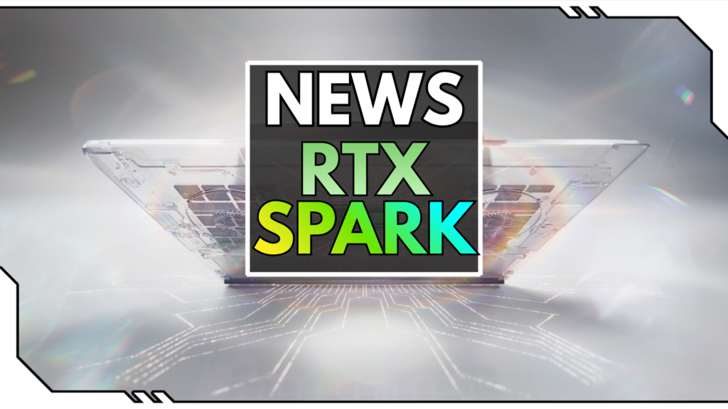 NVIDIA RTX Spark vorgestellt: Nvidias neuer All-in-One-KI-PC
