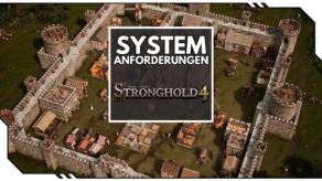 Blog Beitragsbild - Stronghold 4 Systemanforderungen