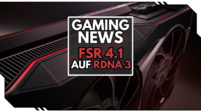 FSR 4.1 auf RDNA 3 neue Updates