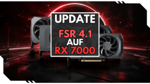 FSR. 4.1 auf RX 7000 Titel mit Grafikkarten dahinter