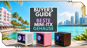 Mini-ITX-Gehäuse vor Strandpromenade mit Schrift